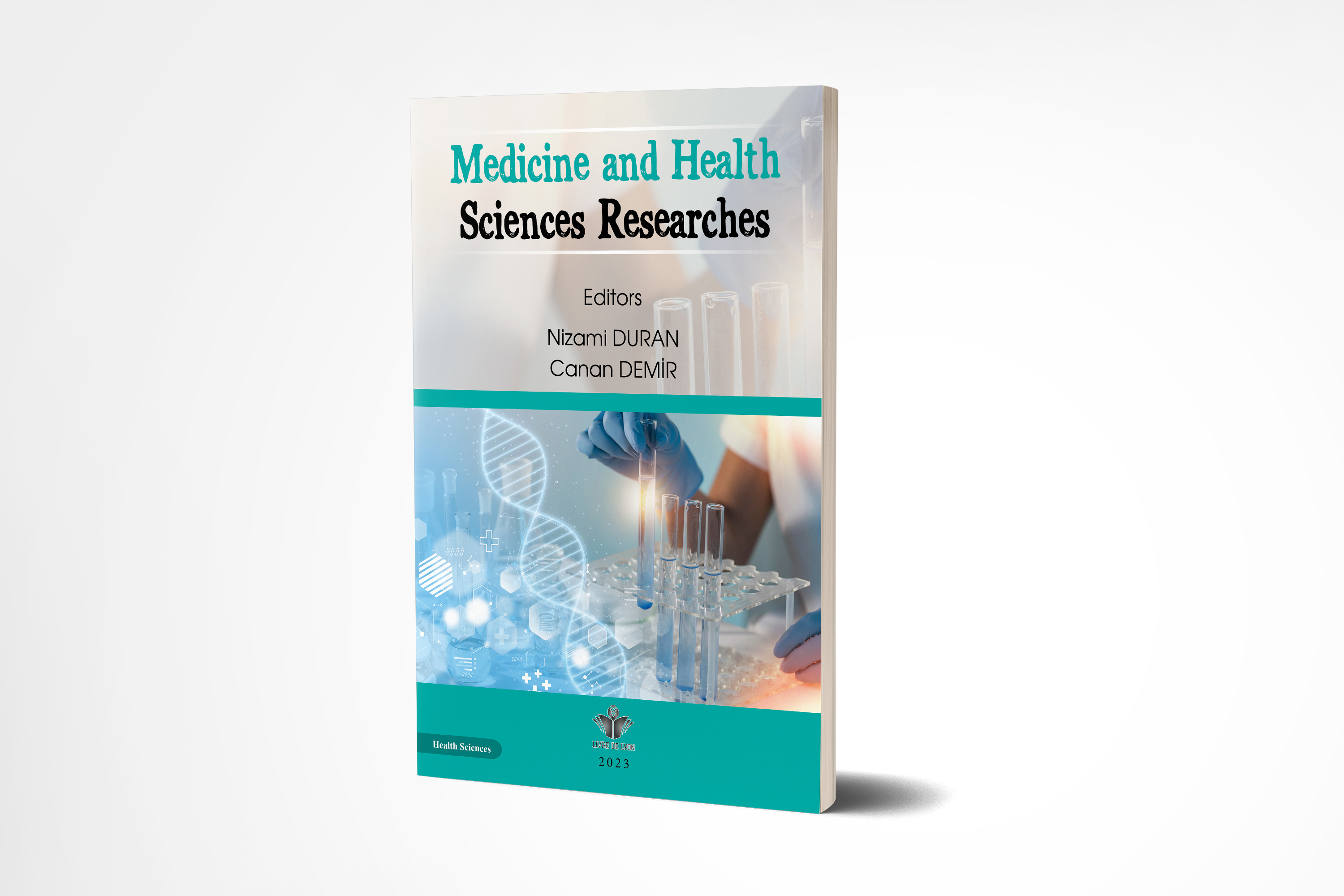 Medicine and Health Sciences Researches